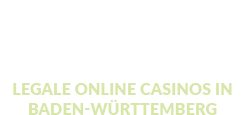 Legale Online Casinos in Baden-Württemberg